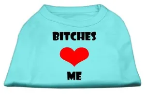 Bitches Love Me Screen Print Shirts Aqua XS (8)